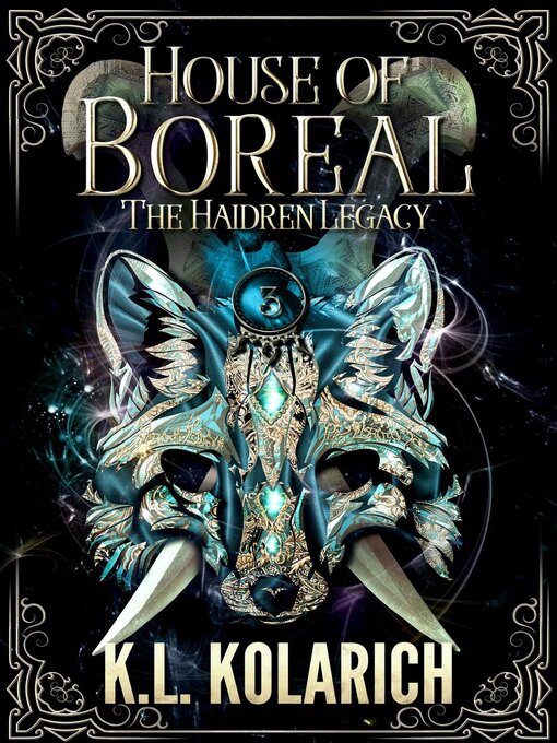 Title details for House of Boreal by K.L. Kolarich - Available